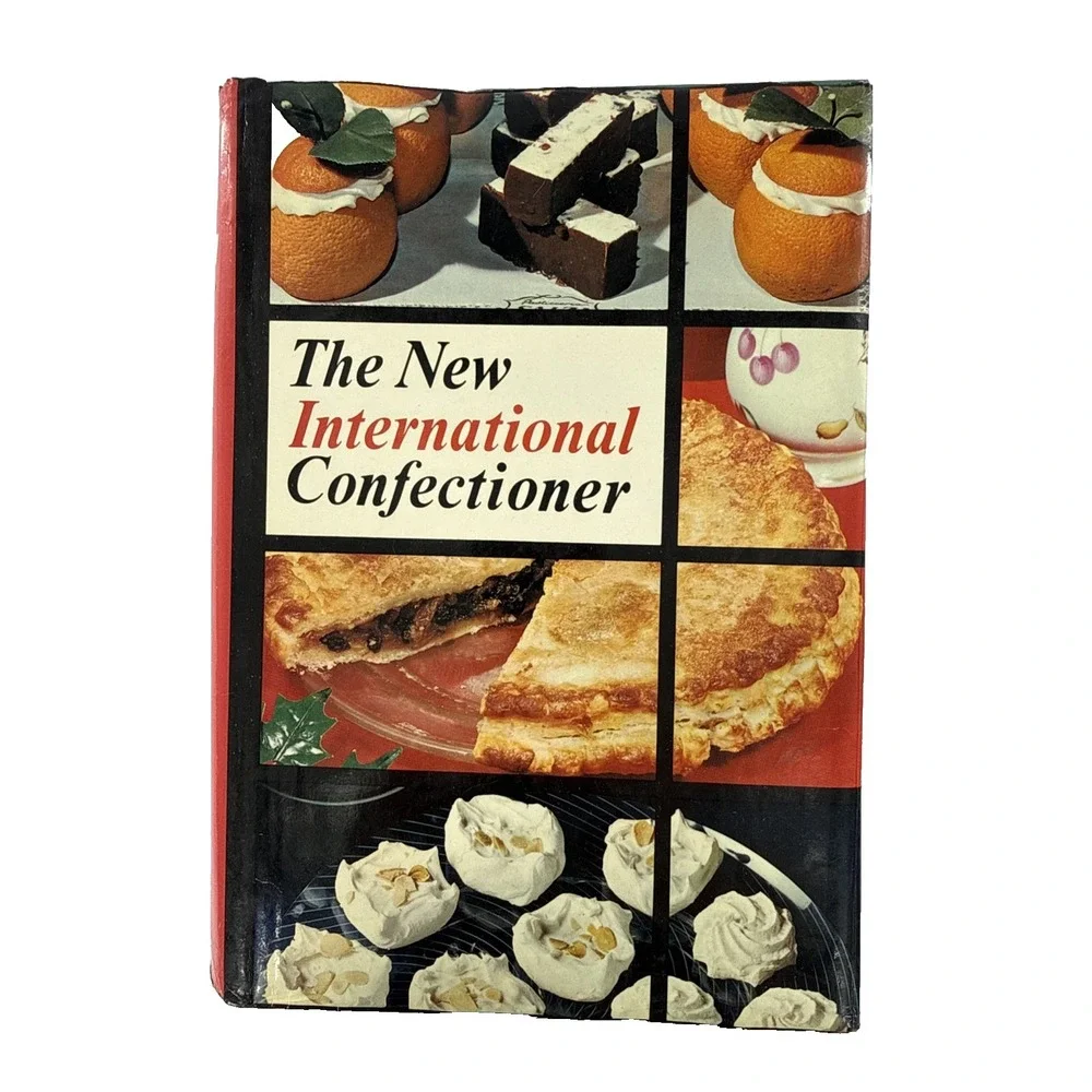 The New International Confectioner: Confectionery, Cakes, Pastries, Dessert 1976